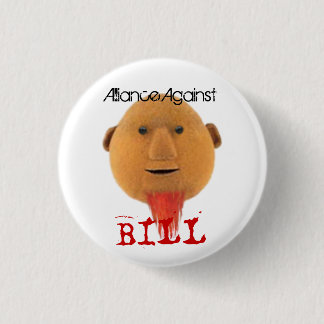 Alliance Against Bill 1 Inch Round Button
