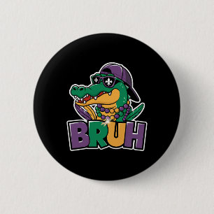Alligator Bruh Mardi Gras Costume Carnival Teens 2 Inch Round Button