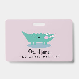 Alligator Dentist Pediatrician Dental Pink Badge