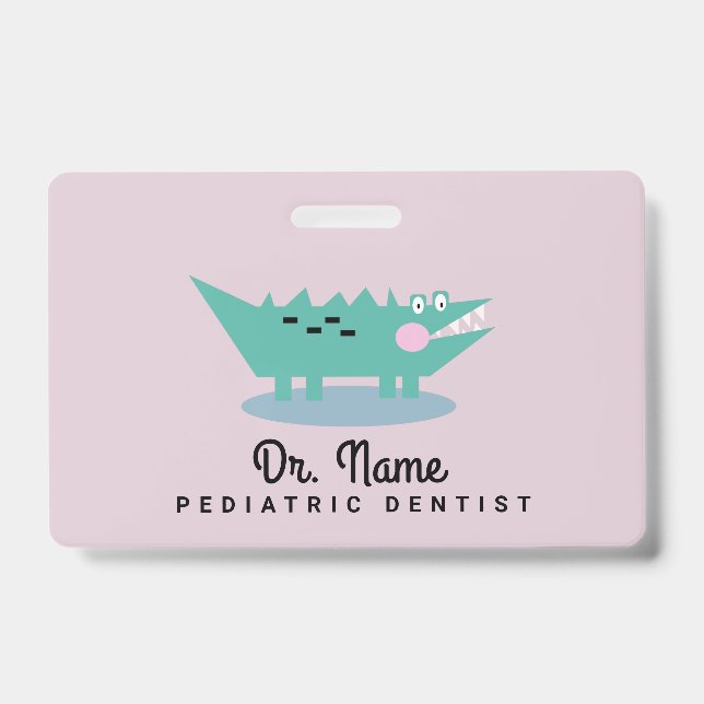 Alligator Dentist Pediatrician Dental Pink Badge (Front)