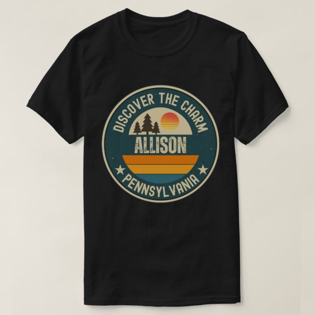 Allison, Pennsylvania T-Shirt (Design Front)