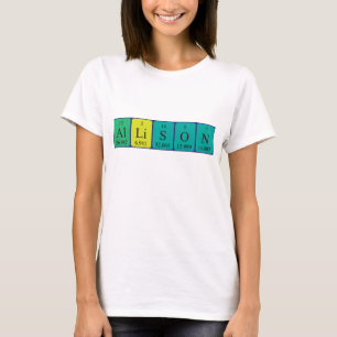 Allison periodic table name shirt