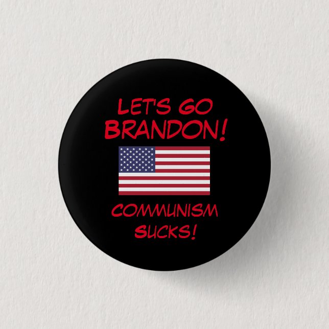 Allons Brandon ! Le communisme triomphe ! Badge (Devant)