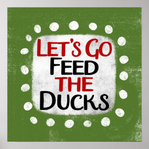 Allons-y pour nourrir les canards Poster Wall Art