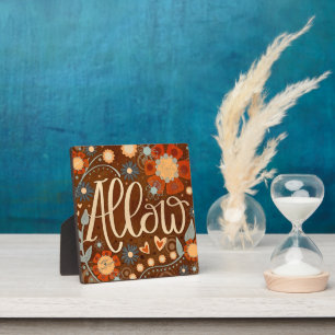 Allow Inspirational Heart Floral Pretty Plaque