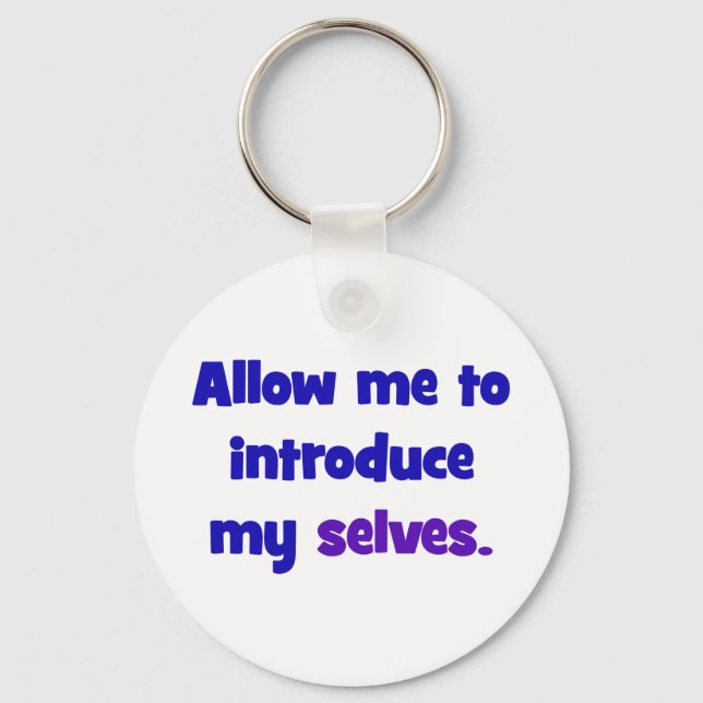 Allow me to introduce my selves keychain (Front)