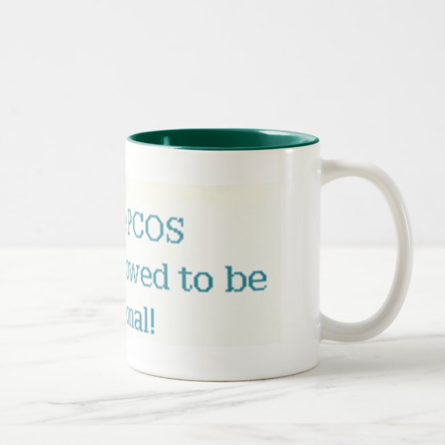 allowed to be hormonal Two-Tone coffee mug (Right)