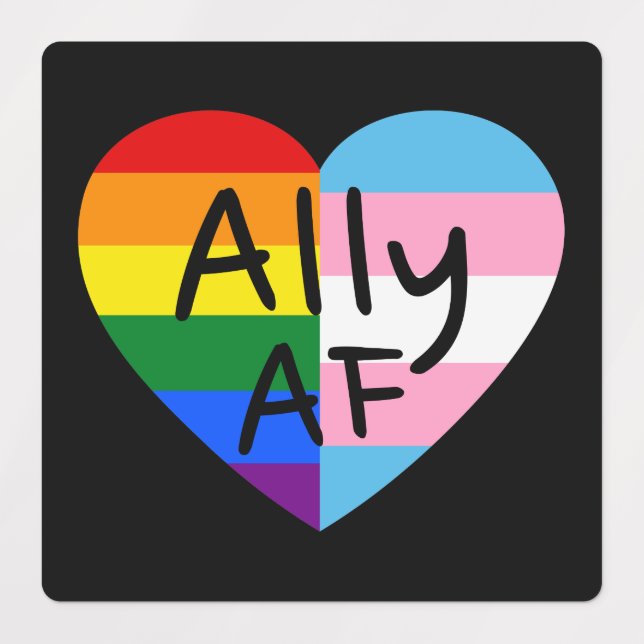 Ally AF III - LGBTQ Flag Gay Trans Queer Pride (Design 1)