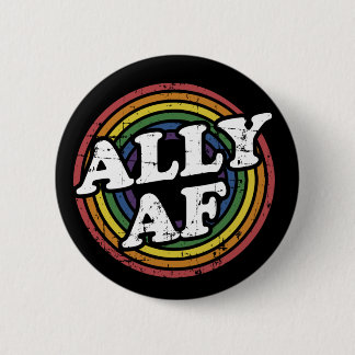 Ally AF rainbow flag for LGBT Pride month Support 2 Inch Round Button