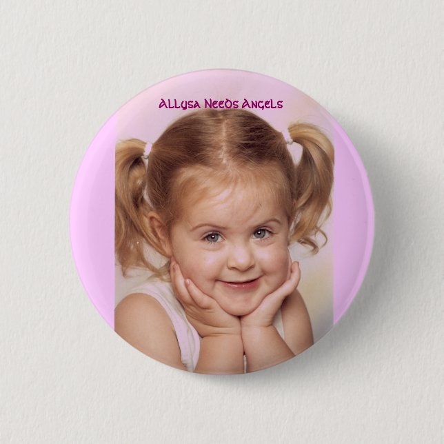 Allysa Needs Angels 2 Inch Round Button (Front)