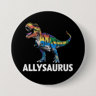 Allysaurus LGBT Dinosaur Rainbow Flag Ally LGBT  3 Inch Round Button