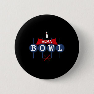 Alma Bowl Retro Sign - Vintage Style 1960's Bowlin 2 Inch Round Button