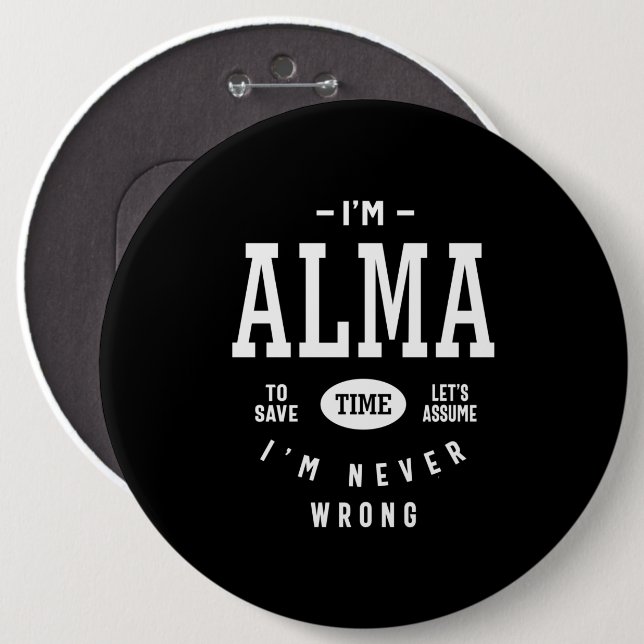 Alma Personalized Name Birthday 6 Inch Round Button (Front & Back)
