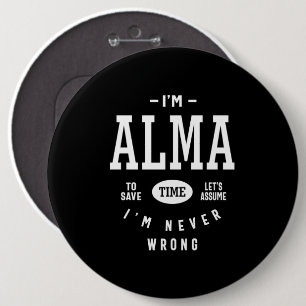 Alma Personalized Name Birthday 6 Inch Round Button