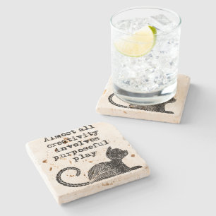 Almost all creativity involves purposeful play I Stone Coaster