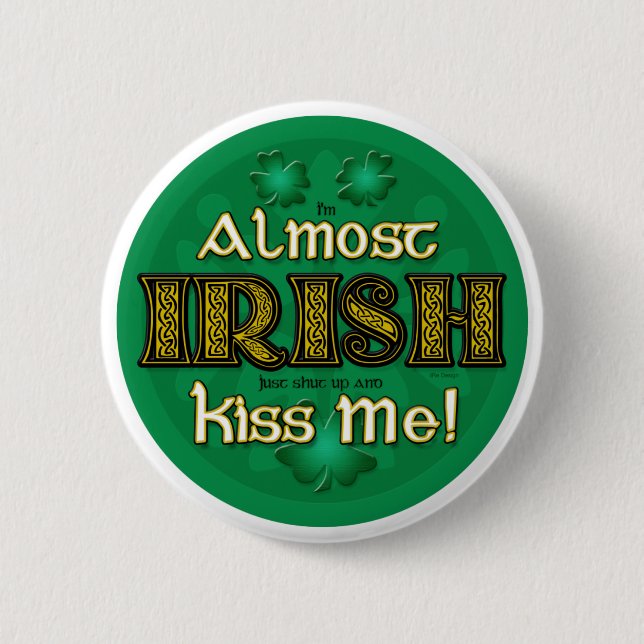 Almost Irish (Round Button) 2 Inch Round Button (Front)