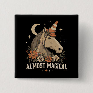 Almost Magical Funny Horse Unicorn 2 Inch Square Button