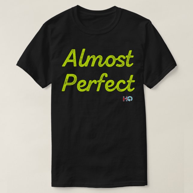 Almost Perfect Hipster Golf T-Shirt (Design Front)