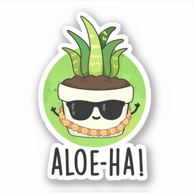 Aloe-ha Funny Hawaiian Plant Pun  (Front)