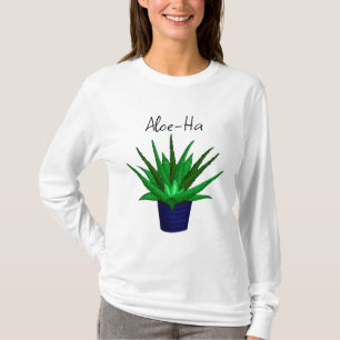 Aloe-Ha Plant Pun  T-Shirt