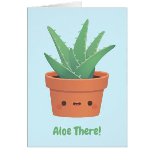 Aloe There, Hello There Funny Pun Salutation
