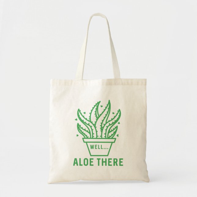 Aloe There Tote Bag (Front)