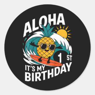 Aloha 1st Birthday Hawaii Pineapple Surfing Tropic Classic Round Sticker