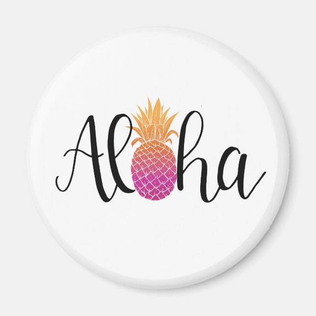 Aloha Aineappy Magnet (Devant)