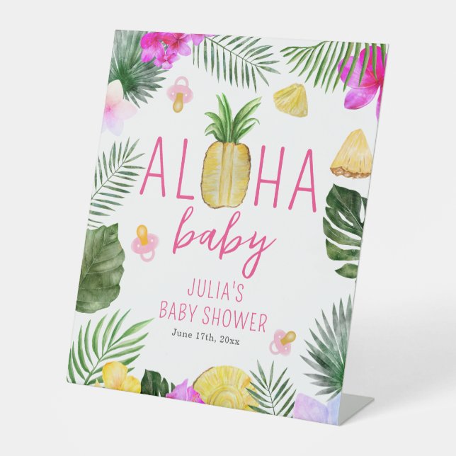Aloha Baby Pineapples & Pacifiers Baby Shower Luau Pedestal Sign (Front)