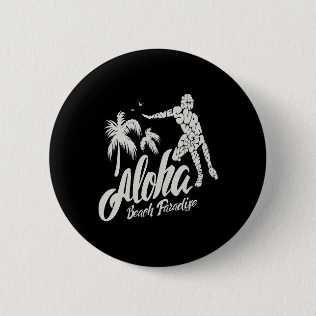 Aloha Beach Paradise Surf Surfing  2 Inch Round Button (Front)