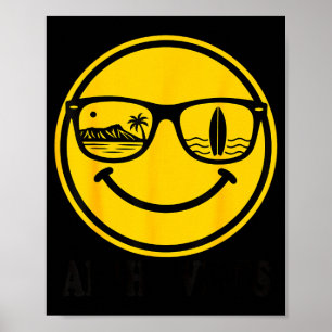 Aloha beach smile face hawaii surf ocean summer poster