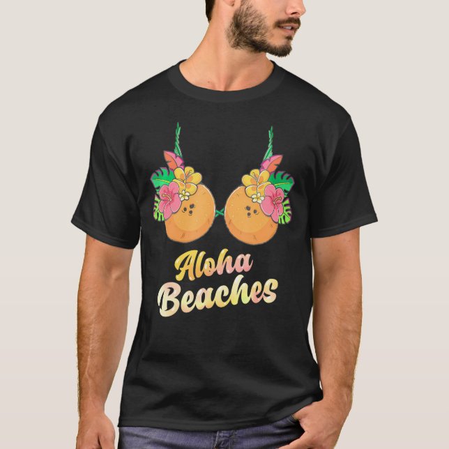 Aloha Beaches Funny Summer Coconut Flower Bra Wome T-Shirt (Front)