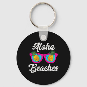 Aloha Beaches Funny Tropical Hawaiian Pineapple Su Keychain
