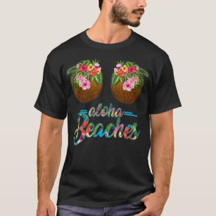 Aloha Beaches Hawaii Funny Coconut Bra Flower Boobs Beach