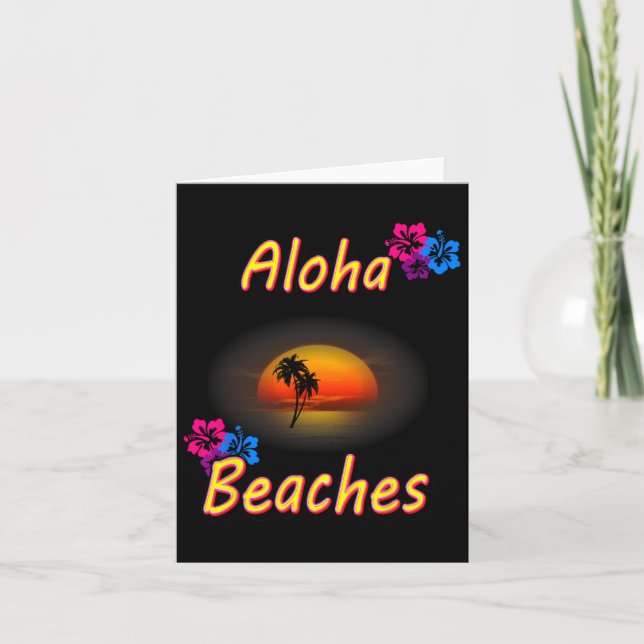 Aloha Beaches Hawaiin T Shirt Funny Gift Holidays  Card (Front)