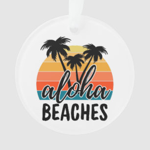 Aloha BEACHES Ornament
