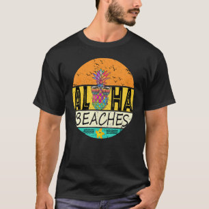 Aloha Beaches Wear Retro Vintage Sun Cool Pineappl T-Shirt