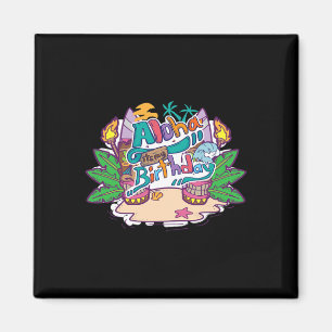 Aloha Birthday Hawaii Hawaiian Vacation  Magnet