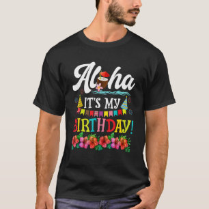 Aloha  Birthday Hawaiian Aloha Beaches Hawaii Fami T-Shirt