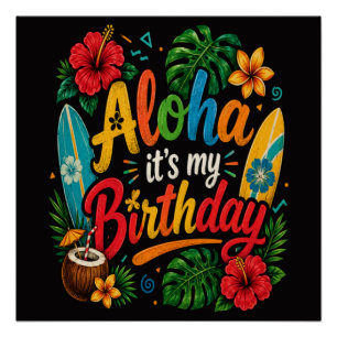 Aloha Birthday Hibiscus Hawaii Poster