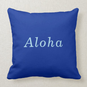 "Aloha" Cobalt & Blue comfy cozy Throw Pillow