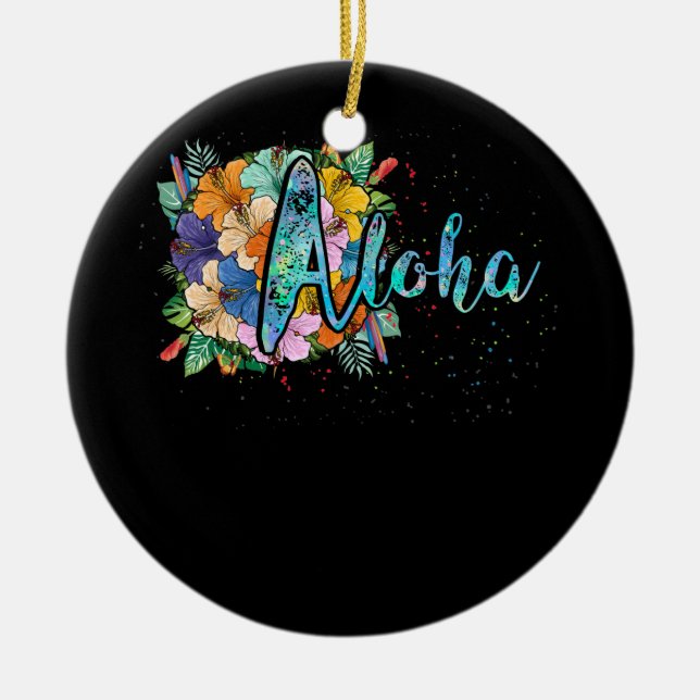 Aloha Flowers Hawaiian Hawaii Beach Luau Party Ceramic Ornament (Front)