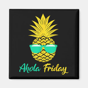 Aloha Friday Pineapple Summer Fruit Pineapple Magnet