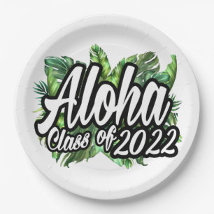 Aloha Graduation Class of 2022 Luau Party  Paper Plate