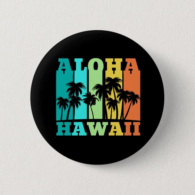 Aloha Hawaii 2 Inch Round Button (Front)