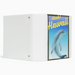 Aloha! Hawaii! Dolphin travel poster Binder