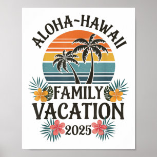 Aloha Hawaii Family Vacation 2025 Hawaii Vacation Poster