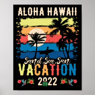 Aloha Hawaii Hawaiian Vacation 2022 Matching Poster