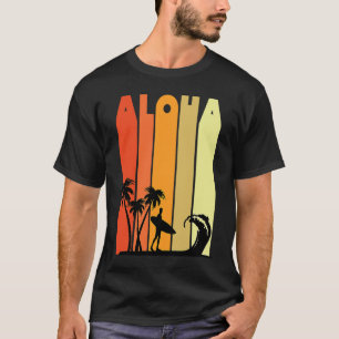 Aloha Hawaii Matching Vintage Retro Surfer  for Me T-Shirt