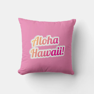 Aloha Hawaii Throw Pillow